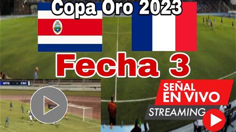 costa rica vs martinica en vivo